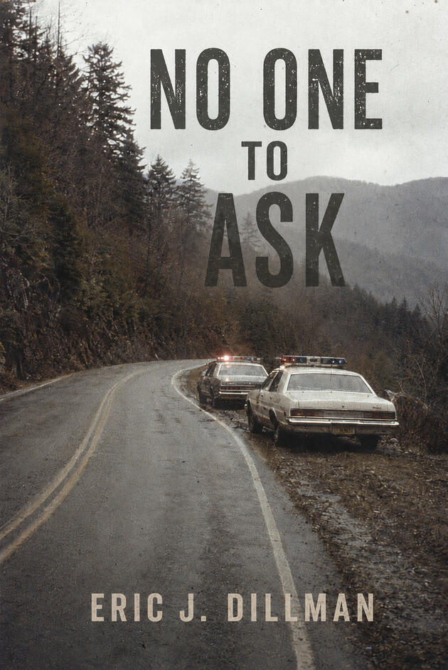 Cover of No One to Ask by Eric J. Dillman